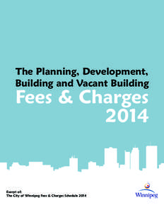 The Planning, Development, Building and Vacant Building Fees & Charges 2014