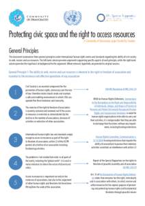 Protecting civic space and the right to access resources  A Community of Democracies project funded by Sweden General Principles This document summarizes three general principles under international human rights norms an