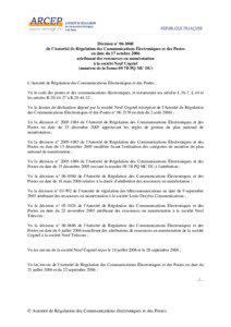 Décision n° [removed]de l'Arcep en date du 17 octobre 2006 attribuant des ressources en numérotation à la société Neuf Cegetel (numéros de la forme 09 7B PQ MC DU)