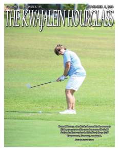 Carmel Shearer, who finished second in the women’s flight, prepares to chip onto the green of hole 10 during the first weekend of the Kwaj Open Golf Tournament. For more, see page 4. Photo by Jordan Vinson
