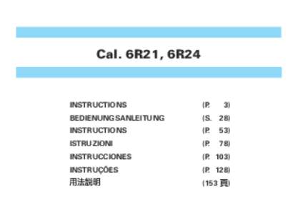 Cal. 6R21, 6R24 INSTRUCTIONS