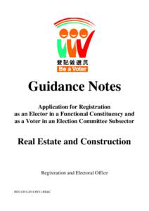 Guidance Notes Application for Registration as an Elector in a Functional Constituency and as a Voter in an Election Committee Subsector  Real Estate and Construction
