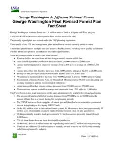 United States Department of Agriculture  George Washington & Jefferson National Forests George Washington Final Revised Forest Plan Fact Sheet