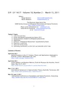    O P - S F N E T - Volume 18, Number 2 – March 15, 2011 Editors: Diego Dominici Martin Muldoon