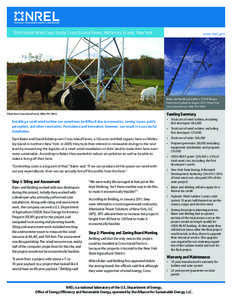Distributed Wind Case Study: Cross Island Farms, Wellesley Island, New York  www.nrel.gov Baker and Belding installed a 10-kW Bergey Excel wind turbine in August[removed]Photo from