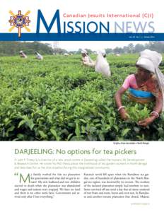 MISSION NEWS Canadian Jesuits International (CJI) Sundeep Lakra  Vol. 49 No. 1 | Winter 2014