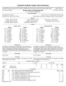 National Football League Game Summary NFL Copyright © 2013 by The National Football League. All rights reserved. This summary and play-by-play is for the express purpose of assisting media in their coverage of the game; any other use of this material is prohibited without the written permission of the National Football League.