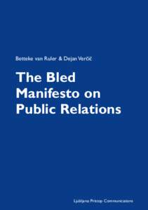 Business / Corporate communication / European Public Relations Education and Research Association / Public / CERP – European Confederation of Public Relations / Relationship management theory / Dejan Verčič / Public relations / Public opinion / Political science