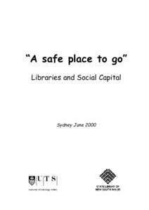 A  Safe  Place  to  Go: Libraries and Social Capital