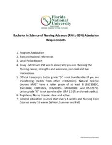 Bachelor in Science of Nursing Advance (RN to BSN) Admission Requirements[removed].