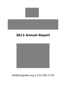 2012 Annual Report  [removed] • [removed] 2012 Program Accomplishments Green Guerillas engaged in a range of activities to help grassroots community garden