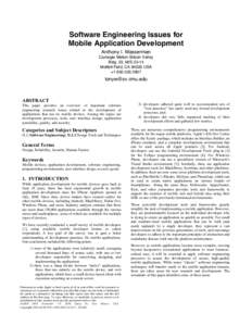 Software Engineering Issues for Mobile Application Development Anthony I. Wasserman Carnegie Mellon Silicon Valley Bldg. 23, M/S[removed]Moffett Field, CA[removed]USA