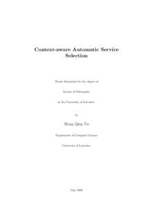 Context-aware Automatic Service Selection Thesis Submitted for the degree of  Doctor of Philosophy