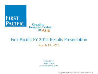 Copyright © First Pacific Company Limited March 19, 2013. All rights reserved.  Infrastructure