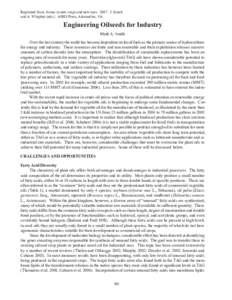 Reprinted from: Issues in new crops and new uses[removed]J. Janick and A. Whipkey (eds.). ASHS Press, Alexandria, VA. Engineering Oilseeds for Industry Mark A. Smith Over the last century the world has become dependant on