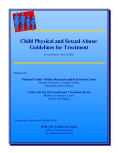 Sexual abuse / Psychotherapy / Family therapy / Child abuse / Child sexual abuse / Multisystemic therapy / Cognitive behavioral therapy / Abuse / Attachment therapy / Medicine / Psychiatry / Psychology