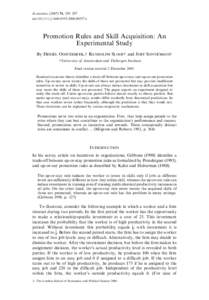 Economica, 259–297 doi:j00537.x Promotion Rules and Skill Acquisition: An Experimental Study By HESSEL OOSTERBEEK,w RANDOLPH SLOOFw and JOEP SONNEMANSw