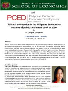 and  present a seminar on Political intervention in the Philippine Bureaucracy: Patterns of politicization from 1987 to 2010