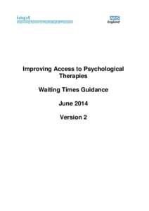 Improving Access to Psychological Therapies Waiting Times Guidance June 2014 Version 2