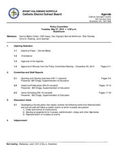 BRANT HALDIMAND NORFOLK  Catholic District School Board Agenda Catholic Education Centre