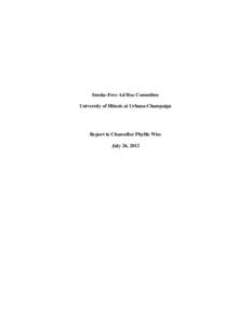 Smoke-Free Ad Hoc Committee University of Illinois at Urbana-Champaign Report to Chancellor Phyllis Wise July 26, 2012