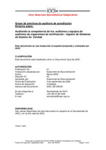 Inter American Accreditation Cooperation Grupo de prácticas de auditoría de acreditación Directriz sobre: Auditando la competencia de los auditores y equipos de auditores de organismos de certificación / registro de 