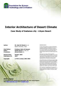 Interior Architecture of Desert Climate Case Study of Gadames city - Libyan Desert Author:  Mr. Hadi Ali Shateh BA, MA