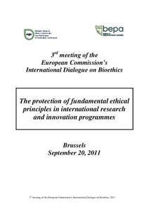 3rd meeting of the European Commission’s International Dialogue on Bioethics The protection of fundamental ethical principles in international research