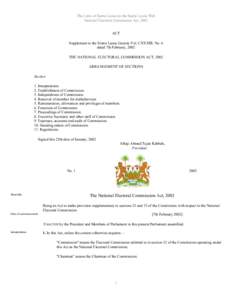 The Laws of Sierra Leone on the Sierra Leone Web National Electoral Commission Act, 2002 ACT Supplement to the Sierra Leone Gazette Vol. CXXXIII, No. 6 dated 7th February, 2002 THE NATIONAL ELECTORAL COMMISSION ACT, 2002