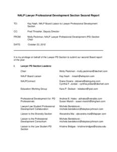 NALP Lawyer Professional Development Section Second Report TO: Kay Nash, NALP Board Liaison to Lawyer Professional Development Section