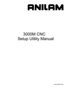 3000M CNC Setup Utility Manual
