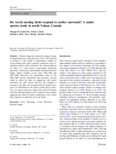 Polar Biol DOI[removed]s00300[removed]ORIGINAL PAPER  Do Arctic-nesting birds respond to earlier snowmelt? A multispecies study in north Yukon, Canada