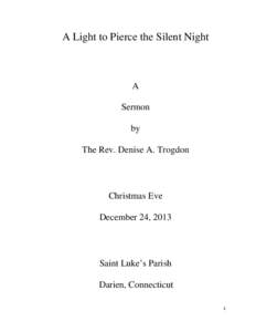 A Light to Pierce the Silent Night  A Sermon by The Rev. Denise A. Trogdon