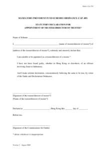 Annex A to V.6  MANDATORY PROVIDENT FUND SCHEMES ORDINANCE (CAP[removed]STATUTORY DECLARATION FOR APPOINTMENT OF TRUSTEE/DIRECTOR OF TRUSTEE*