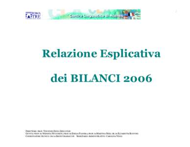 0  Relazione Esplicativa dei BILANCIDIRETTORE: PROF. VINCENZO ZENO-ZENCOVICH