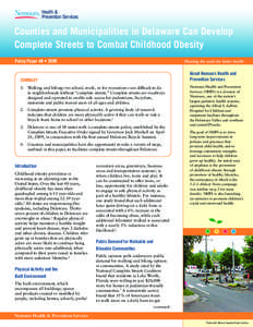 Counties and Municipalities in Delaware Can Develop Complete Streets to Combat Childhood Obesity Policy Paper #8 • 2009 Planting the seeds for better health