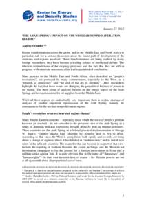 January 27, 2012 ‘THE ARAB SPRING’: IMPACT ON THE NUCLEAR NONPROLIFERATION REGIME* Andrey Demidov** Recent transformations across the globe, and in the Middle East and North Africa in