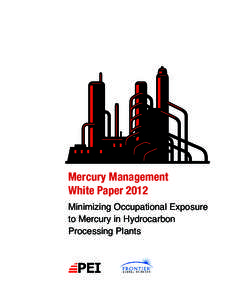 Mercury Management White Paper 2012; The Measurement and Monitoring of Mercury in Natural Gas with Sorbent Traps