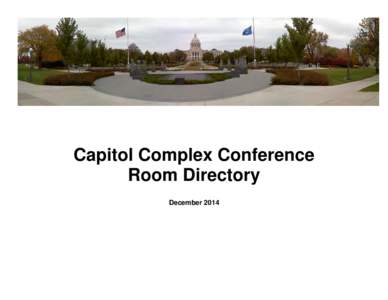 Capitol Complex Conference Room Directory December 2014 Capitol Complex Conference Room Directory