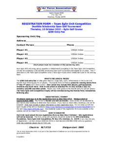 Eglin Chapter #365 P.O. Box 176 Shalimar, Florida[removed]REGISTRATION FORM – Team Eglin Unit Competition Doolittle Scholarship Open Golf Tournament