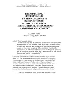 Triumphalism, Suffering, and Spiritual Maturity:  An Exposition of 2 Corinthians 12:1-10 in Its Literary, Theological, and Historical Context