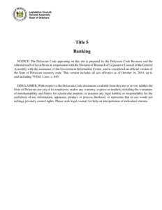 Monetary reform / National bank / Federal Reserve System / Edge Act / Finance / Politics of the United States / Business / Oklahoma Insurance Commissioner / Riegle-Neal Interstate Banking and Branching Efficiency Act / Financial regulation / United States federal banking legislation / Banks