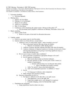 IC-TRT Meeting: December 6, 2005 TRT meeting Members in attendance: Tom Cooney, Michelle McClure, Paul Spruell, Fred Utter, Rich Carmichael, Pete Hassemer, Charlie Petrosky, Howard Schaller, Phil Howell, Casey Baldwin No
