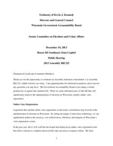 Testimony of Kevin J. Kennedy Director and General Counsel Wisconsin Government Accountability Board Senate Committee on Elections and Urban Affairs