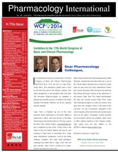 Pharmacology International No. 82 June 2014 The semi-annual newsletter from the International Union of Basic and Clinical Pharmacology  In This Issue