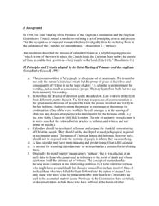 I. Background In 1993, the Joint Meeting of the Primates of the Anglican Communion and the Anglican Consultative Council passed a resolution outlining a set of principles, criteria and process “for the recognition of m