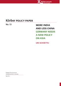 BRIC / Chindia / British Raj / International relations / Politics / Government / Look East policy / Bergedorf Round Table / Foreign relations of India / Sino-Indian relations / Asian Century