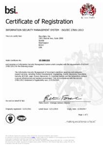 Certificate of Registration INFORMATION SECURITY MANAGEMENT SYSTEM - ISO/IEC 27001:2013 This is to certify that: DocuSign, IncSecond Ave, Suite 2000