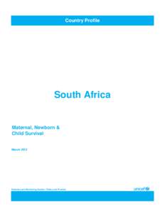 Country Profile  South Africa Maternal, Newborn & Child Survival