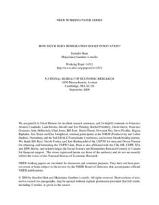 NBER WORKING PAPER SERIES  HOW MUCH DOES IMMIGRATION BOOST INNOVATION?